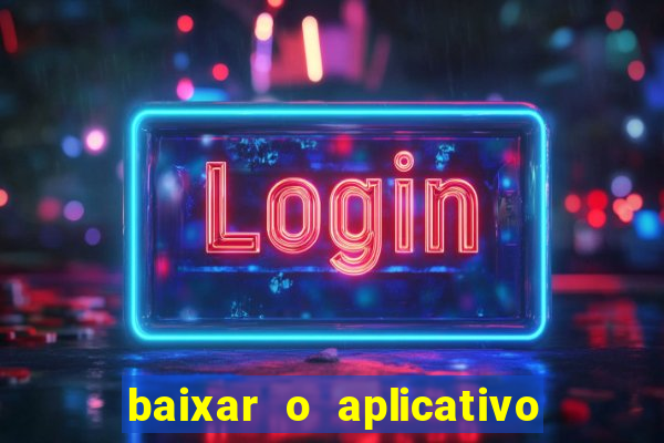 baixar o aplicativo truco vamos